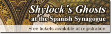 Shylock´s Ghosts at the Spanish Synagogue